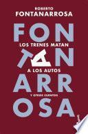 Libro Los trenes matan a los autos