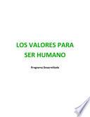 Libro Los Valores para Ser Humano