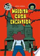 Libro Maldita casa encantada