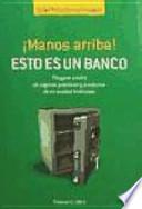 Libro ¡Manos arriba! esto es un banco