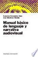 Libro Manual básico de lenguaje y narrativa audiovisual