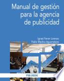 Libro Manual de gestión para la agencia de publicidad