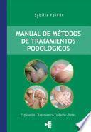 Libro Manual de métodos de tratamientos podológicos