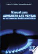 Libro Manual para aumentar las ventas en los comercios de electrodomésticos