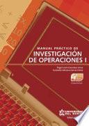 Libro Manual práctico de investigación de Operaciones I. 4ta edición