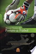 Libro Manual técnico del portero de fútbol