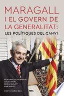 Libro Maragall i el govern de la Generalitat: les polítiques del canvi