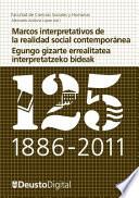 Libro Marcos interpretativos de la realidad social contemporánea / Egungo gizarte errealitatea interpretatzeko bideak