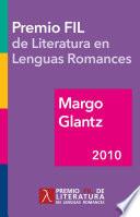 Libro Margo Glantz, Premio FIL de Literatura en Lenguas Romances 2010