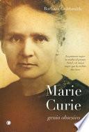Libro Marie Curie. Genio obsesivo