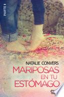 Libro Mariposas en tu estómago (Primera entrega)