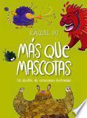 Libro Más Que Mascotas. Un Desfile de Emociones Ilustradas / More Than Pets. a Parade of Illustrated Emotions