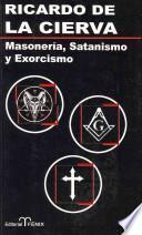 Libro Masonería, satanismo y exorcismo