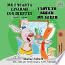 Libro Me encanta lavarme los dientes I Love to Brush My Teeth
