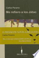 Libro Me refiero a los Játac