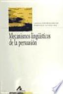 Libro Mecanismos lingüísticos de la persuasión