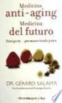 Libro Medicina anti-aging. Medicina del futuro