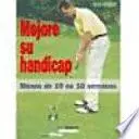 Libro Mejore Su Handicap