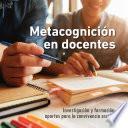 Libro Metacognición en docentes. Investigación y formación