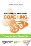 Libro Metamorfosis a través del coaching