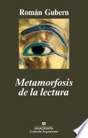 Libro Metamorfosis de la lectura