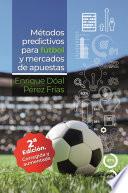 Libro Métodos Predictivos para Fútbol y Mercados de Apuestas