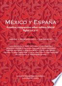 Libro México y España. Estudios comparados sobre cultura liberal, siglos XIX y XX