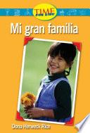 Libro Mi gran familia (My Big Family): Emergent (Nonfiction Readers)