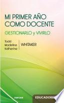 Libro Mi primer año como docente