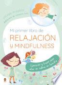 Libro Mi primer libro de relajación y Mindfulness