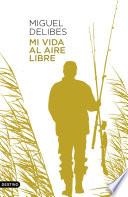 Libro Mi vida al aire libre