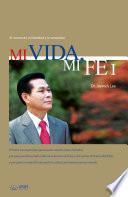 Libro MI VIDA, MI FE_Volumen 1 : My Life My Faith 1 (Spanish Edition)