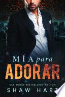 Libro Mía para adorar