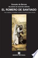 Libro Milagros de Nuestra Señora: El romero de Santiago (texto adaptado al castellano moderno por Antonio Gálvez Alcaide)