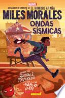 Libro Miles Morales: Ondas Sísmicas (Miles Morales: Shock Waves)