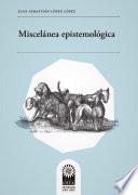 Libro Miscelánea epistemológica