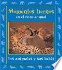 Libro Momentos Tiernos en el Reino Animal
