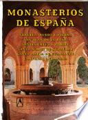 Monasterios de España. Tomo I