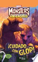 Libro Monsters Unleashed. ¡Cuidado con Glop!