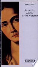 Libro Muerte, ¿dónde está tu victoria?