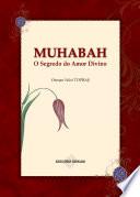 Libro Muhabah O Segredo Do Amor Divino