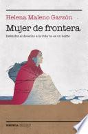Libro Mujer de frontera