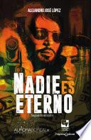 Libro Nadie es eterno