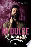 Libro Ni dulce, ni amargo