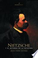 Libro Nietzsche y el retorno de la metáfora