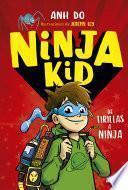 Libro Ninja Kid 1 - De tirillas a ninja