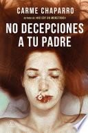 Libro No decepciones a tu padre