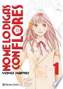 Libro No me lo digas con flores Kanzenban no 01/20