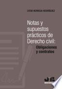 Libro Notas y supuestos prácticos de Derecho civil: obligaciones y contratos