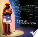 Libro Novela y dramaturgia